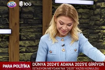 Adana’nın 2025’e girmesi gündem oldu