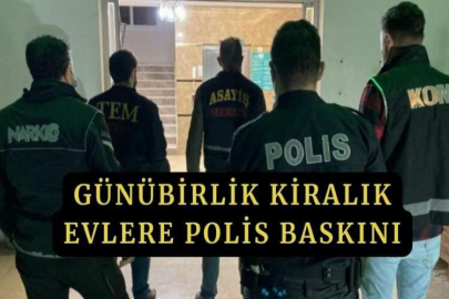 Günübirlik kiraya verilen evlere polis baskını