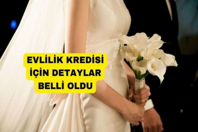 Evlilik Kredisi için başvurular ne zaman ? İşte detaylar...