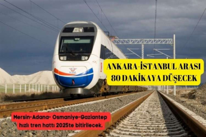İstanbul-Ankara arası 80 Dakikaya düşecek