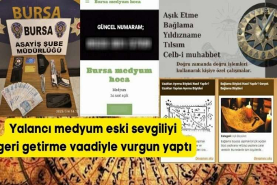 Yalancı medyum eski sevgiliyi geri getirme vaadiyle vurgun yaptı