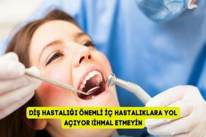 Diş Hastalıkları Neye Yol Açıyor, Hangi İç Hastalıklarına Neden Oluyor?