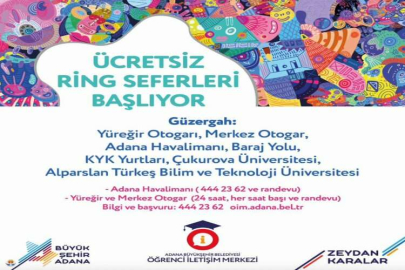 Büyükşehir ÇÜ ve ATÜ öğrencileri için ücretsiz ring seferleri başlattı