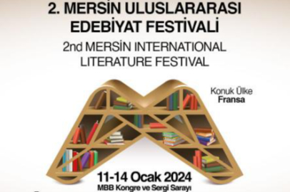 Mersin Büyükşehir Belediyesi, 2. Uluslararası Edebiyat Festivali'yle edebiyat severleri ağırlıyor
