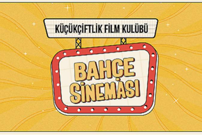 KüçükÇiftlik bahçe sineması 2024 programı açıklandı