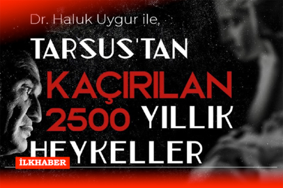 Tarsus'un yurt dışına kaçırılan 1000 heykelciği
