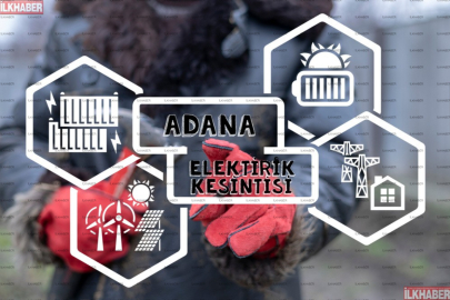Adana'da elektrik kesintisi! 17 Mayıs 2025 Cumartesi günü hangi mahalleler elektriksiz kalacak?