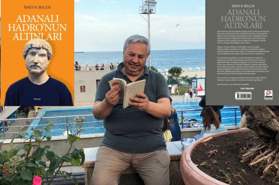 Şilkan beğendi, okurlar büyülendi: Selçuk’un romanı Adana’yı sahneye taşıyor