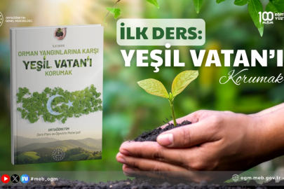MEB’den yeni eğitim yılı için ilk ders: “Yeşil Vatan’ı korumak”