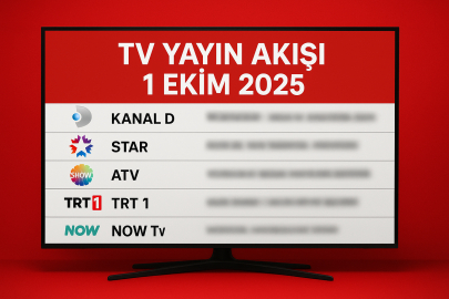 TV YAYIN AKIŞI 1 EKİM 2025 | Bugün TV’de hangi diziler, filmler, programlar var? (Kanal D, Show TV, ATV, Star TV, TV8, TRT 1, NOW TV)