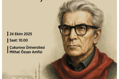 Eğitim-Bir-Sen, MAİV ve Çukurova Üniversitesi’nden Arif Nihat Asya’nın vefatının 50. yılında anma sempozyumu