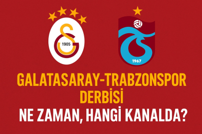 Galatasaray-Trabzonspor derbisi ne zaman? Hangi kanalda canlı yayınlanacak?
