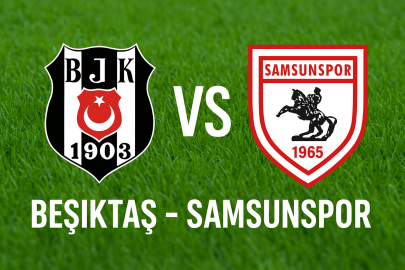 Beşiktaş - Samsunspor maçı ne zaman, saat kaçta, hangi kanalda? Muhtemel 11'ler