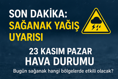 Bugün hava nasıl olacak? 23 Kasım’da hangi iller için sağanak uyarısı geldi?