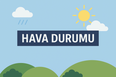 Adana, Hatay, Mersin ve Osmaniye’de hava nasıl olacak?