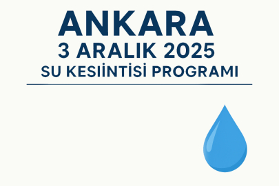 Ankara’da bugün su kesintisi var mı? Hangi ilçelerde suya erişim sağlanamayacak?
