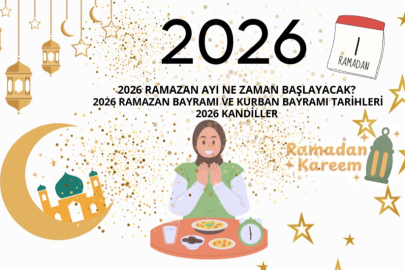 2026 Ramazan ayı ne zaman başlayacak? 2026 Ramazan Bayramı, Kurban Bayramı ve kandil tarihleri
