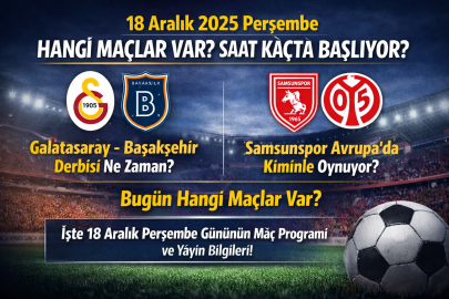 18 Aralık 2025 Perşembe hangi maçlar var? Saat kaçta başlıyor?