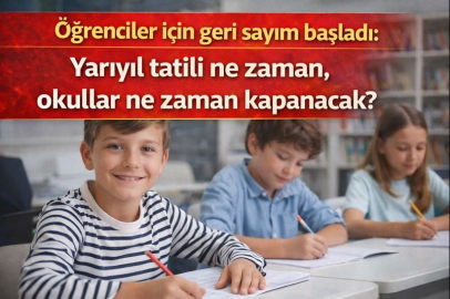 Öğrenciler için geri sayım başladı: Yarıyıl tatili ne zaman, okullar ne zaman kapanacak?