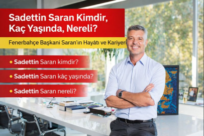 Sadettin Saran kimdir, kaç yaşında, nereli? Fenerbahçe Başkanı Saran’ın hayatı ve kariyeri
