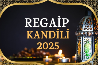 BUGÜN KANDİL Mİ? 25 ARALIK 2025 REGAİP KANDİLİ Mİ, REGAİP KANDİLİ NE ZAMAN? DİYANET DİNİ GÜNLER TAKVİMİ 2025