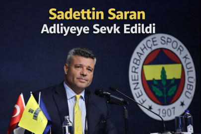 Sadettin Saran adliyeye sevk edildi
