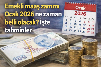 Emekli maaş zammı Ocak 2026 ne zaman belli olacak? İşte tahminler
