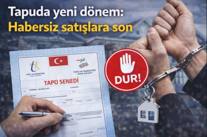 Tapuda yeni dönem: Habersiz satışlara son