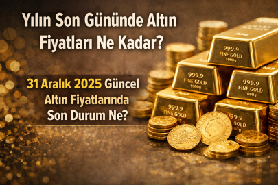ANLIK ALTIN FİYATLARI | YILIN SON GÜNÜNDE ALTIN NE KADAR? 31 ARALIK 2025 GRAM, ÇEYREK, YARIM VE TAM ALTIN FİYATLARI