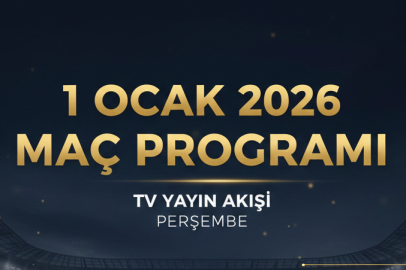 1 OCAK 2026 PERŞEMBE BUGÜN HANGİ MAÇLAR VAR? TV YAYIN AKIŞI VE MAÇ PROGRAMI