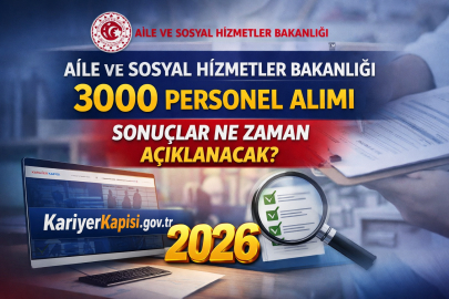 AİLE VE SOSYAL HİZMETLER BAKANLIĞI PERSONEL ALIMI SONUÇLARI NE ZAMAN AÇIKLANACAK 2026? ATAMA SONUÇLARI SORGULAMA EKRANI