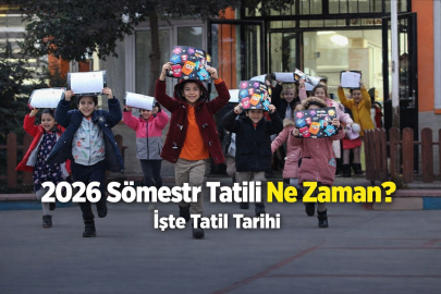 2026 SÖMESTR TATİLİ NE ZAMAN?