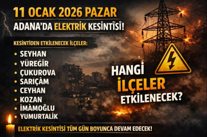 11 Ocak 2026 Pazar Adana'da elektrik kesintisi: 11 Ocak 2026 Pazar günü Adana'da hangi ilçeler etkilenecek?