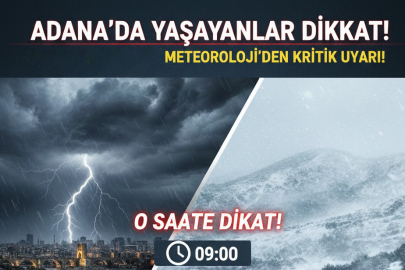 12 Ocak Pazartesi Adana'da hava nasıl? Şiddetli yağışlar sürecek mi? Meteoroloji son verileri paylaştı!
