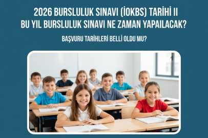 İOKBS bursluluk sınavı 2026 ne zaman? İOKBS başvuru tarihleri açıklandı mı?