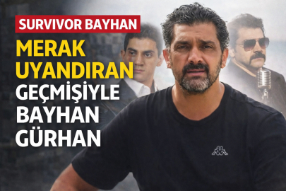 Dram dolu hayatıyla Bayhan: Survivor Bayhan kimdir? Hayatı, kariyeri ve merak uyandıran geçmişi