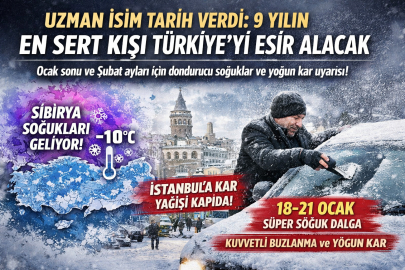 9 YILIN EN SERT KIŞI ŞUBAY AYINDA TÜRKİYE’Yİ ESİR ALACAK