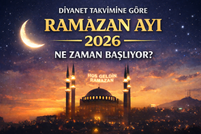 RAMAZAN AYI NE ZAMAN BAŞLIYOR 2026? DİYANET TAKVİMİNE GÖRE İLK SAHUR VE İLK ORUÇ TARİHİ