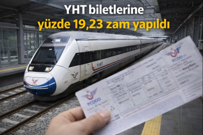 YHT biletlerine yüzde 19,23 zam yapıldı