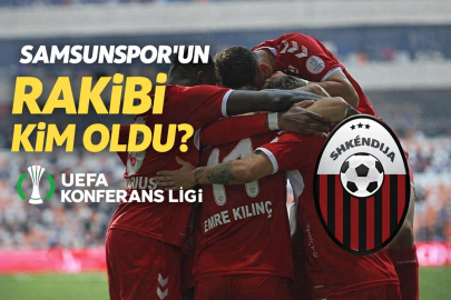 Samsunspor Uefa Konferans Ligi'ndeki rakibi kim oldu? Shkendija nasıl bir takım?