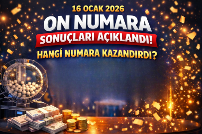 16 OCAK CUMA ON NUMARA SONUÇLARI AÇIKLANDI MI? HANGİ NUMARA KAZANDIRDI?