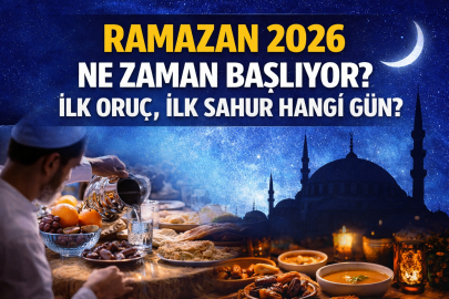 RAMAZAN 2026 NE ZAMAN BAŞLIYOR? İLK ORUÇ, İLK SAHUR HANGİ GÜN? RAMAZAN AYINDA NASIL İBADET EDİLİR?