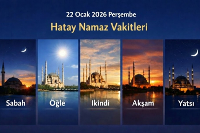 22 Ocak 2026 Perşembe Hatay'da sabah, öğle, ikindi, akşam, yatsı namazı saat kaçta? | Hatay namaz vakitleri ne zaman?