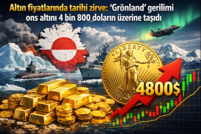 Altın fiyatlarında tarihi zirve: 'Grönland' gerilimi ons altını 4 bin 800 doların üzerine taşıdı