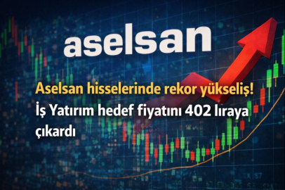Aselsan hisselerinde rekor yükseliş! İş yatırım hedef fiyatını 402 liraya çıkardı