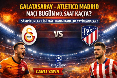 GALATASARAY – ATLETİCO MADRİD MAÇI BUGÜN MÜ, SAAT KAÇTA? ŞAMPİYONLAR LİGİ MAÇI HANGİ KANALDA YAYINLANACAK?