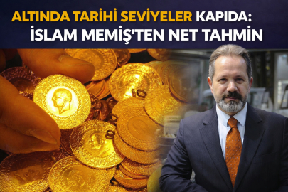 2026 ALTIN TAHMİNİ GELDİ: İSLAM MEMİŞ’TEN YATIRIMCIYA STRATEJİ