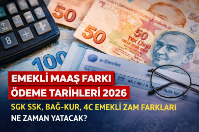 EMEKLİ MAAŞ FARKI ÖDEME TARİHLERİ 2026 | SGK SSK, BAĞ-KUR, 4C EMEKLİ ZAM FARKLARI NE ZAMAN YATACAK?