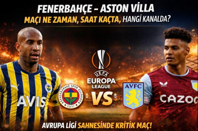 Fenerbahçe – Aston Villa maçı ne zaman, saat kaçta, hangi kanalda? Muhtemel 11’ler belli oldu