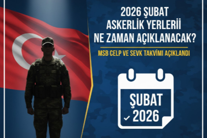 2026 Şubat askerlik yerleri ne zaman açıklanacak? MSB celp ve sevk takvimi açıklandı